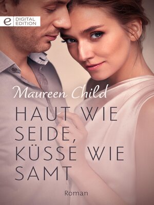 cover image of Haut wie Seide, Küsse wie Samt